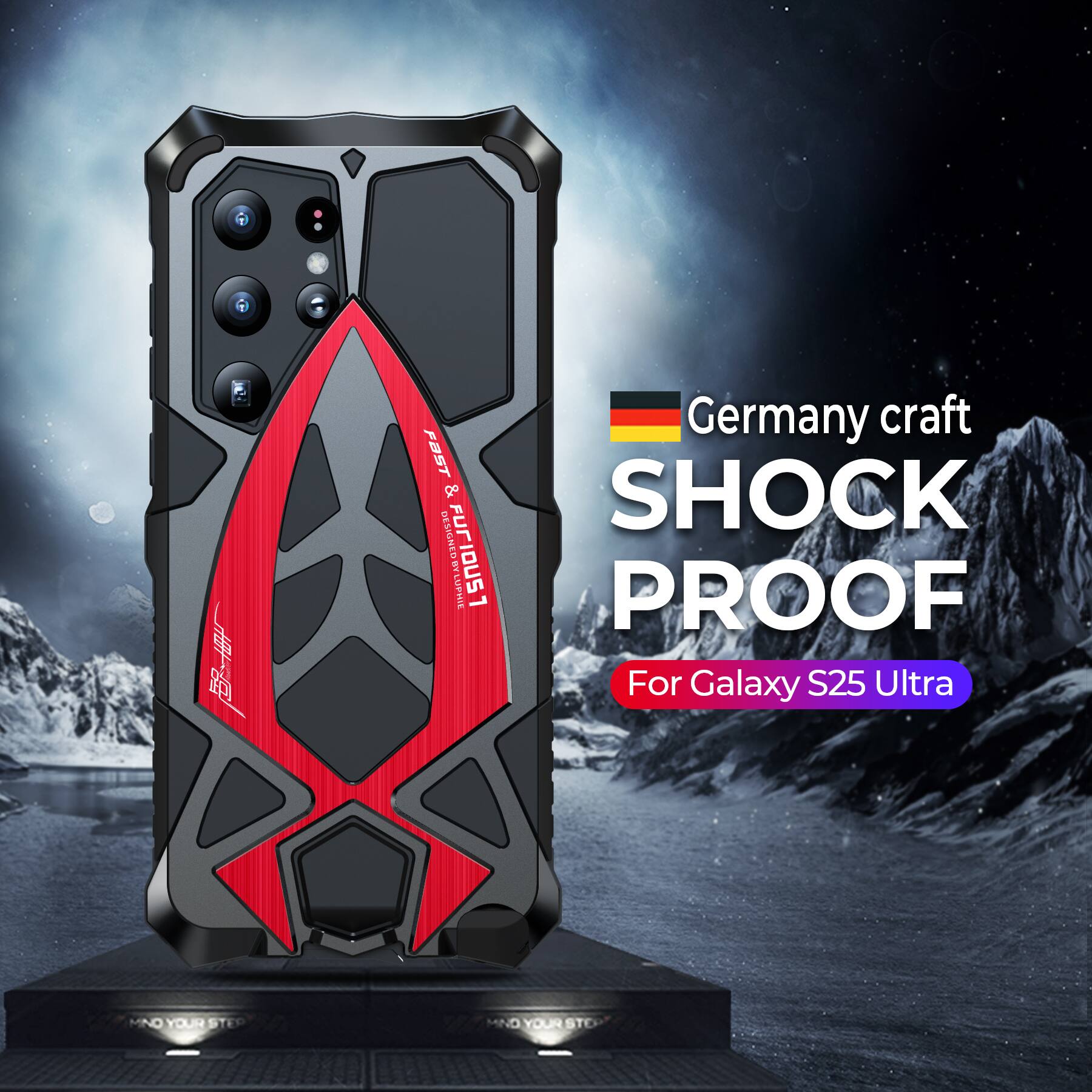 FAST & FURIOUS 1  
DESIGNED BY LUPHIE  
Germany craft  
SHOCK PROOF  
For Galaxy S25 Ultra  
MINO YOUR STEP