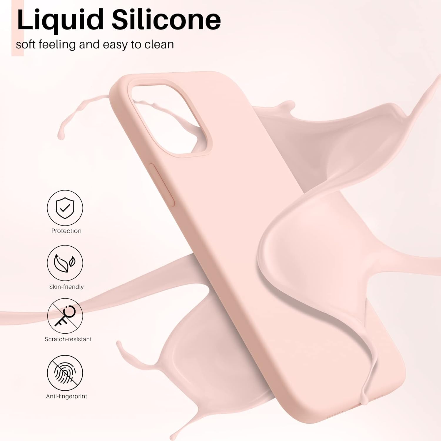 Liquid Silicone, soft feeling and easy to clean, Protection, Skin-friendly, Scratch-resistant, Anti-fingerprint