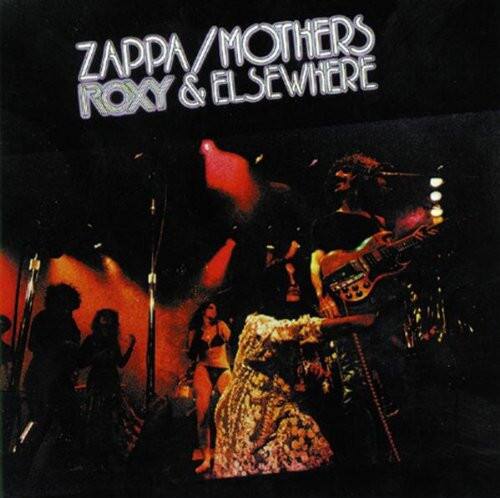 ZAPPA/MOTHERS  
ROXY & ELSEWHERE