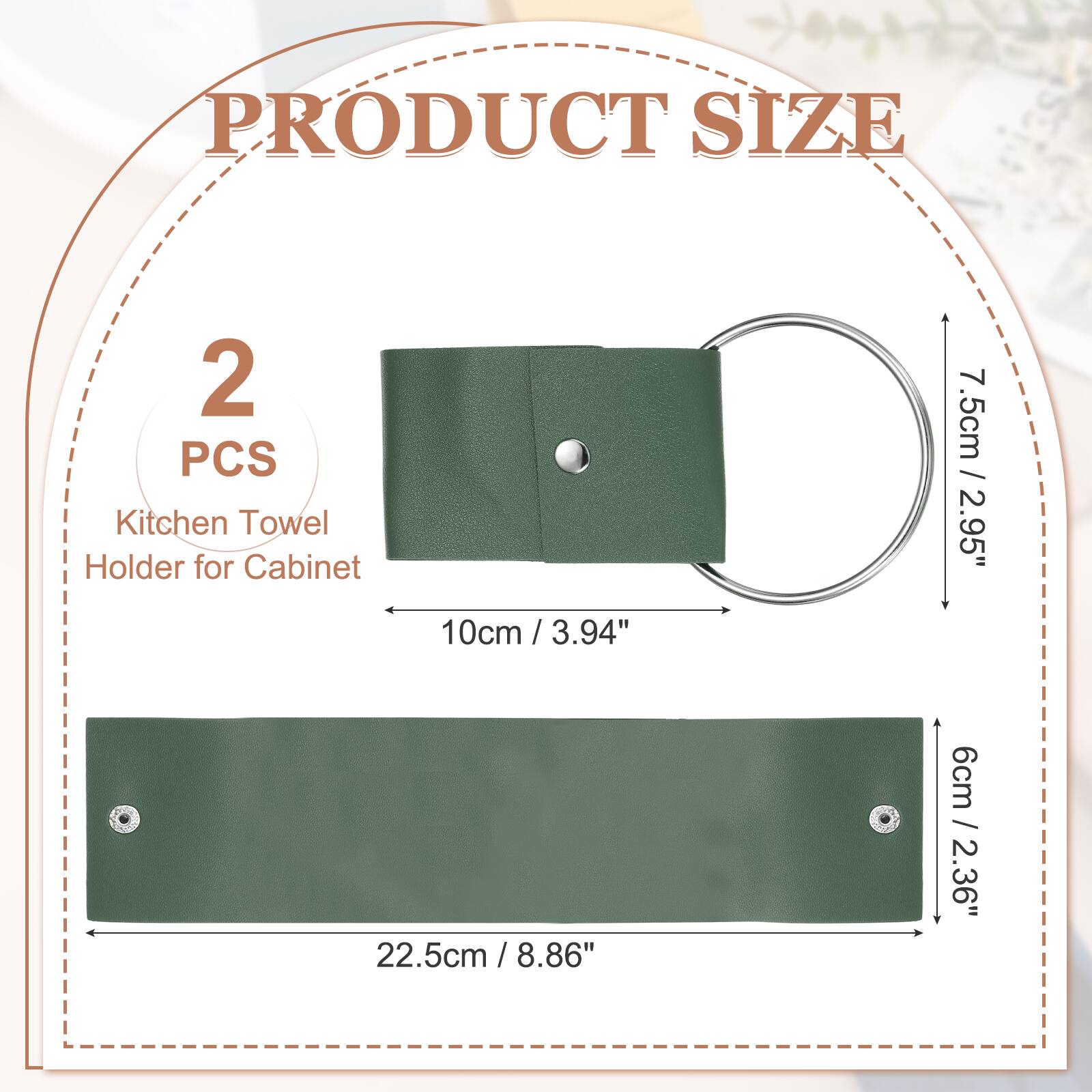PRODUCT SIZE

2 PCS Kitchen Towel Holder for Cabinet

10cm / 3.94"  
22.5cm / 8.86"  
7.5cm / 2.95"  
6cm / 2.36"