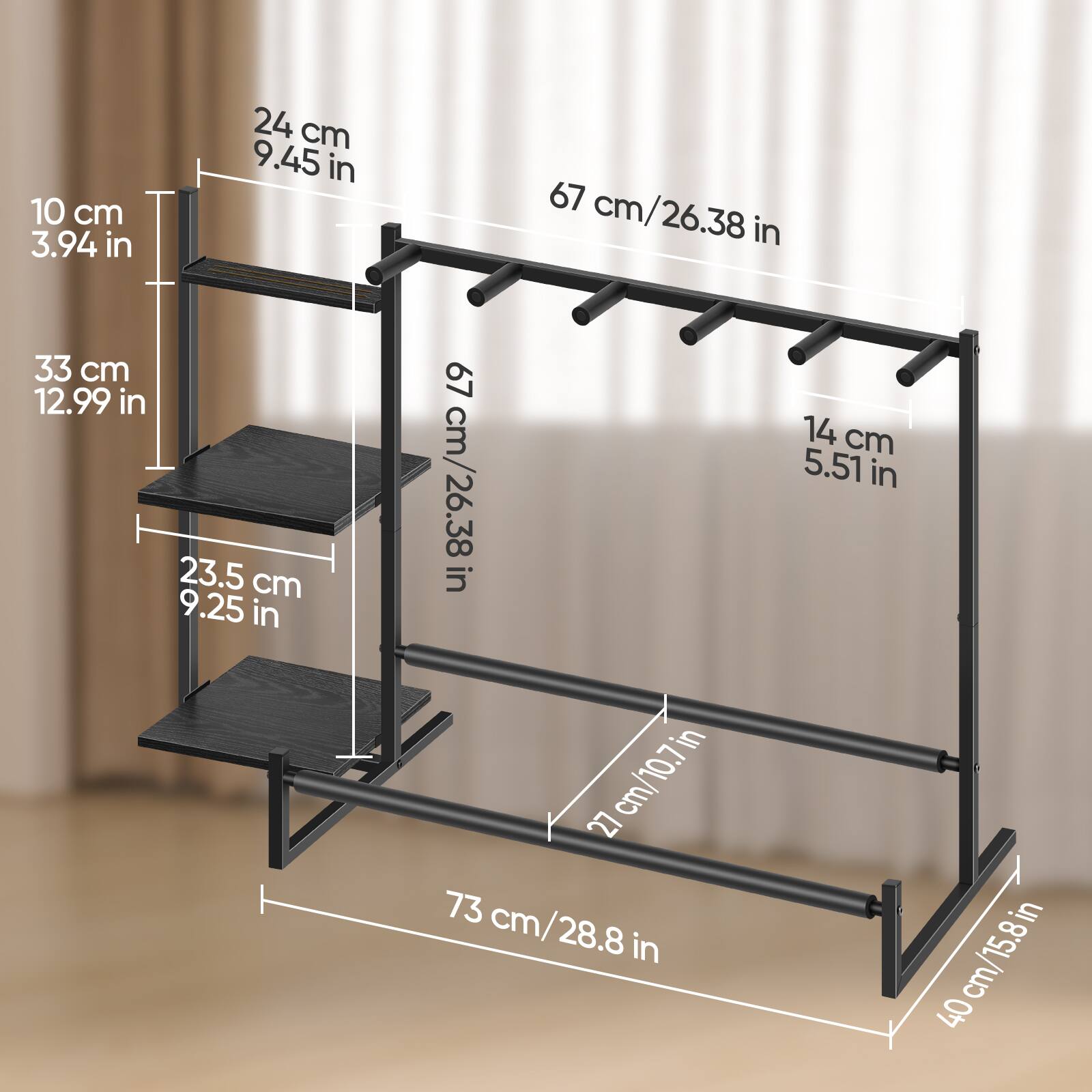 10 cm / 3.94 in  
24 cm / 9.45 in  
33 cm / 12.99 in  
23.5 cm / 9.25 in  
67 cm / 26.38 in  
14 cm / 5.51 in  
73 cm / 28.8 in  
40 cm / 15.8 in  
27 cm / 10.7 in