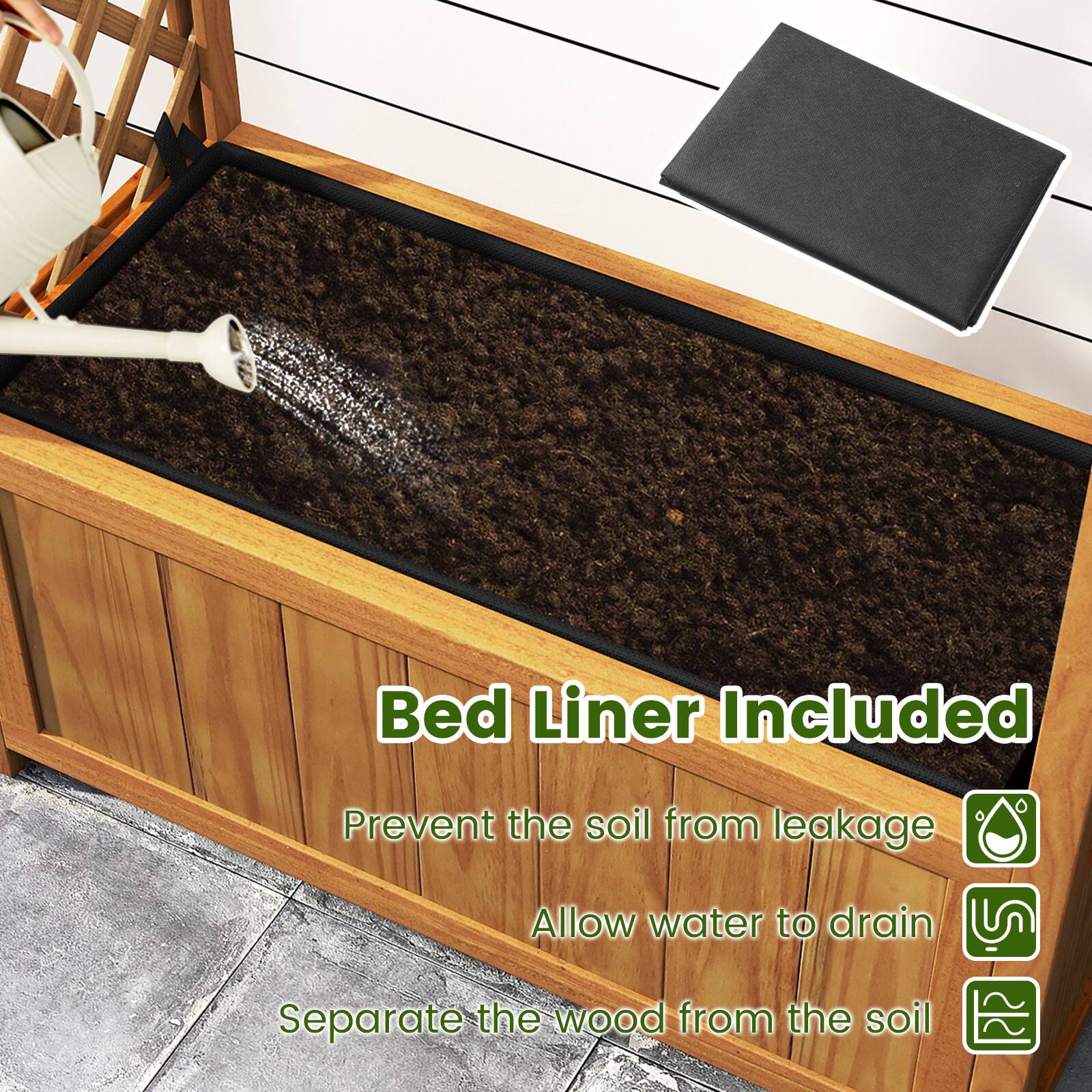 Bed Liner Included

- Prevent the soil from leakage
- Allow water to drain
- Separate the wood from the soil