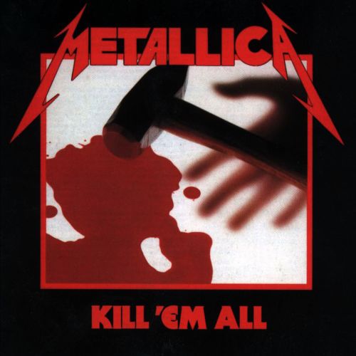  Kill 'Em All [CD]