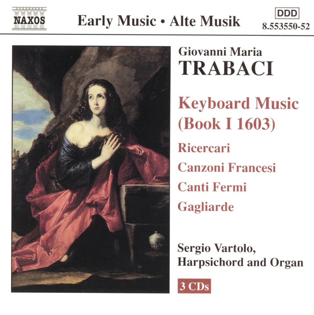 Best Buy: Giovanni Maria Trabaci: Keyboard Music (Book I, 1603) [CD]