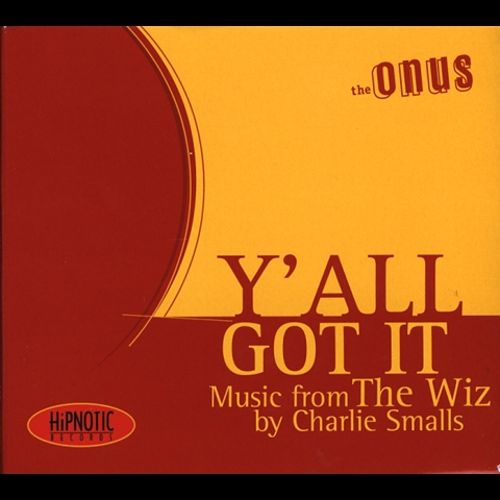 Best Buy: Y'All Got It: Music from the Wiz by Charlie Smalls [CD]