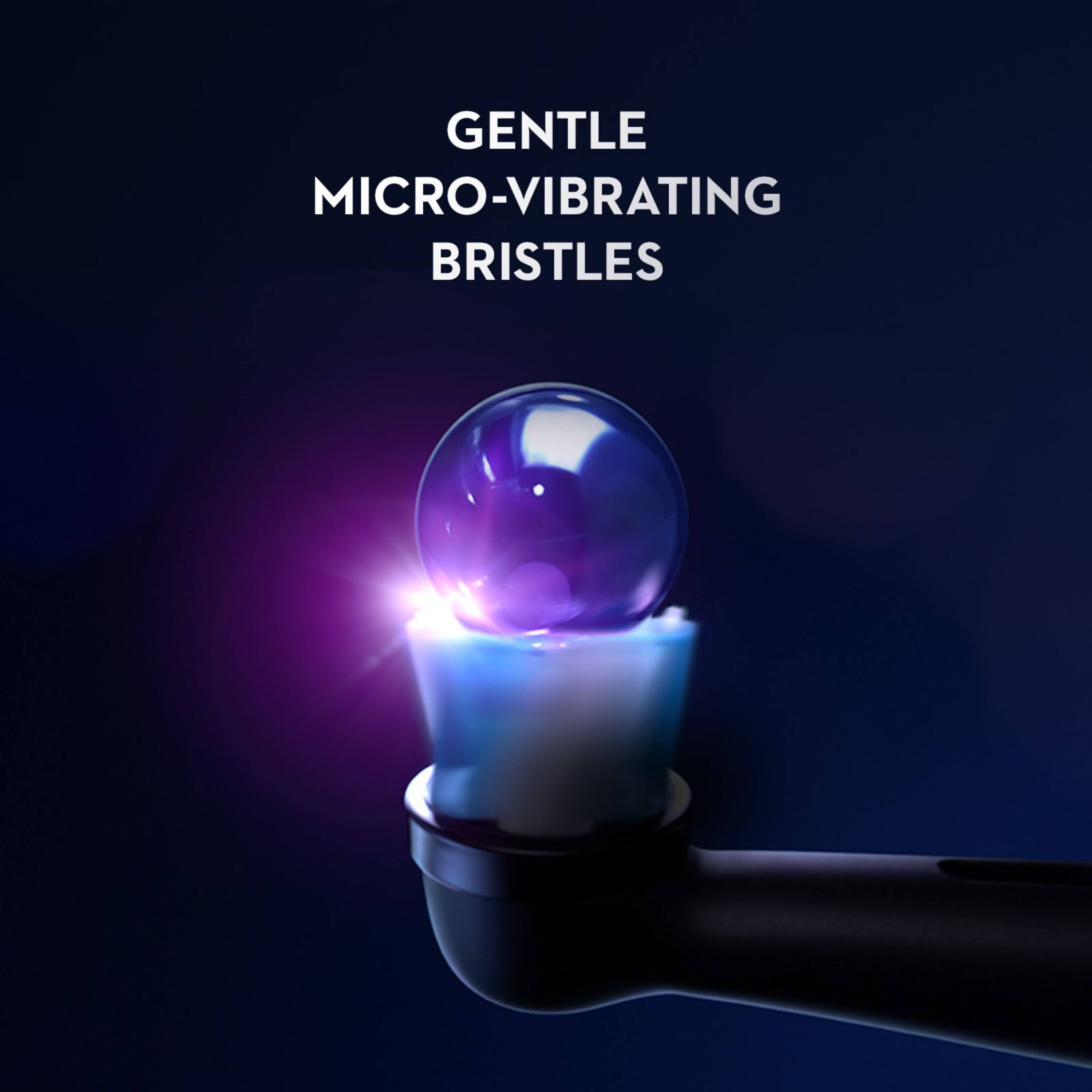 GENTLE MICRO-VIBRATING BRISTLES