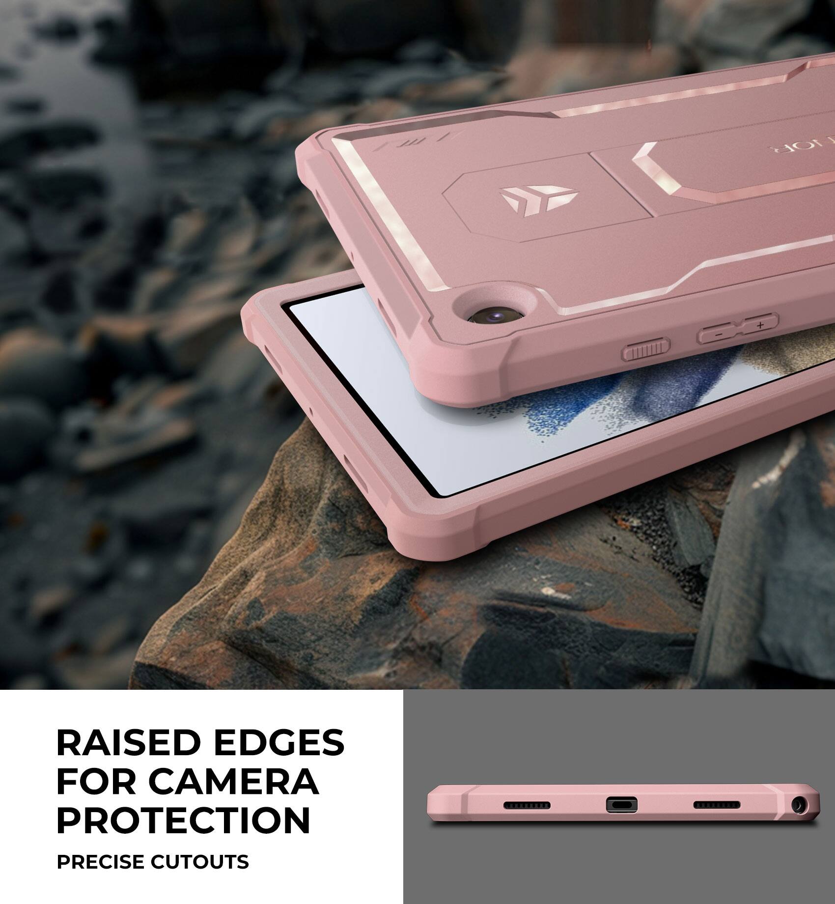 RAISED EDGES FOR CAMERA PROTECTION  
PRECISE CUTOUTS