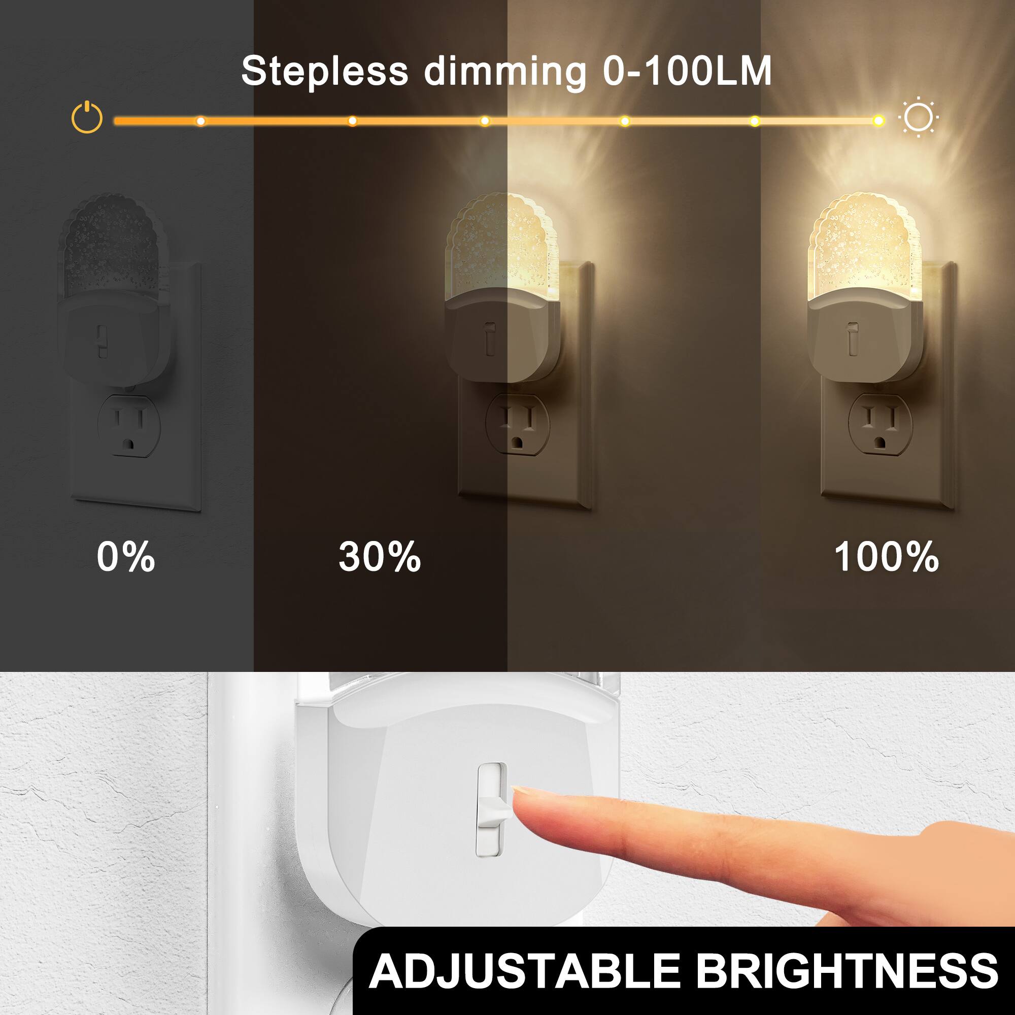 Stepless dimming 0-100LM  
0%  
30%  
100%  
ADJUSTABLE BRIGHTNESS