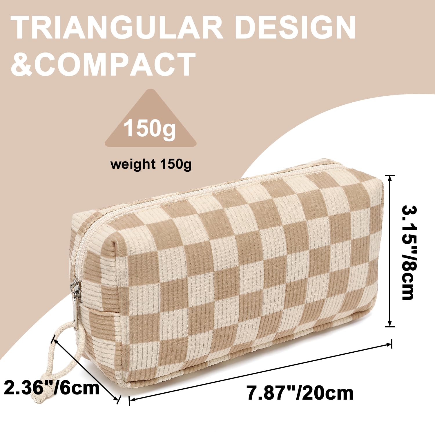 TRIANGULAR DESIGN & COMPACT

150g weight

3.15"/8cm

2.36"/6cm

7.87"/20cm