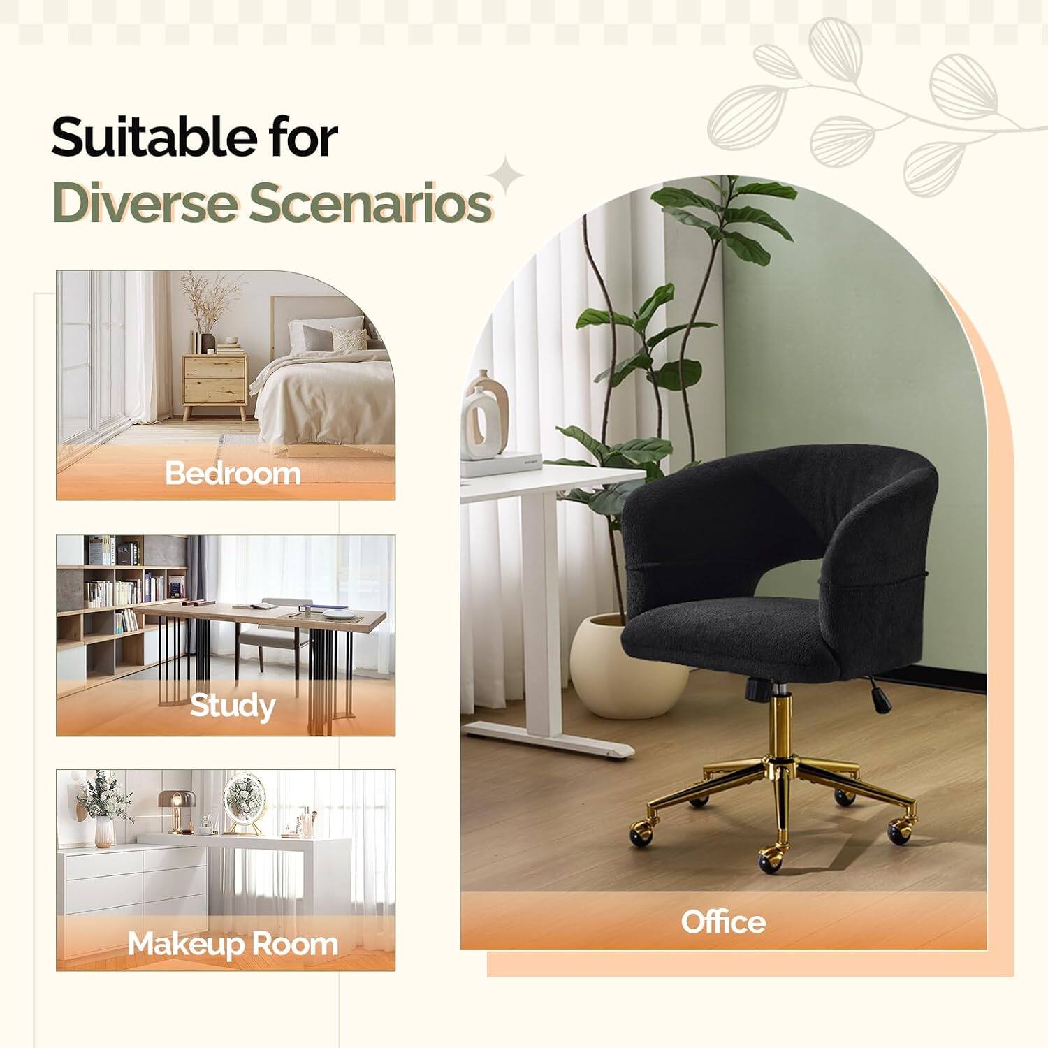 Suitable for Diverse Scenarios  
- Bedroom  
- Study  
- Makeup Room  
- Office