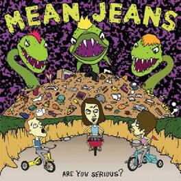 Mean Jeans - Are You Serious? - VINYL LP