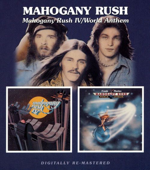  Mahogany Rush IV/World Anthem [CD]