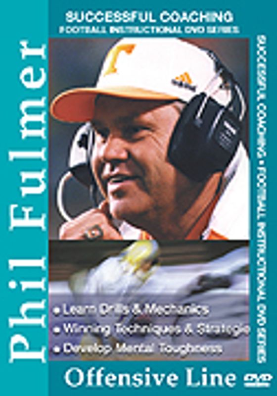 

Successful Coaching: Football: Phil Fulmer - Offensive Line
