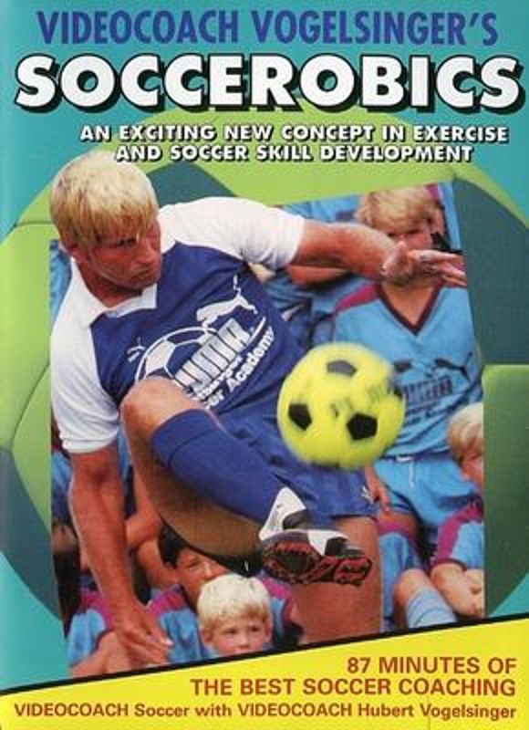  Vogelsinger's Soccer - 1: Soccerobics [DVD]