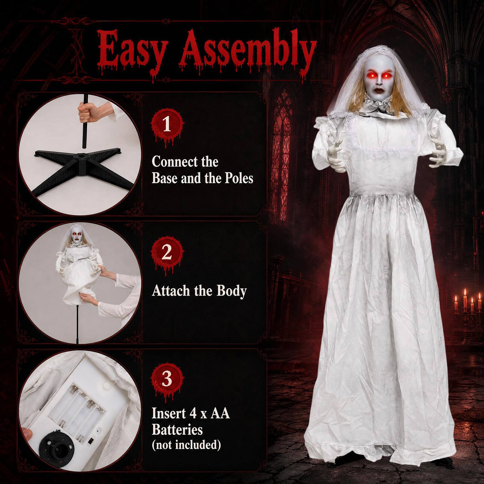 Easy Assembly
1. Connect the Base and the Poles
2. Attach the Body
3. Insert 4 x AA Batteries (not included)