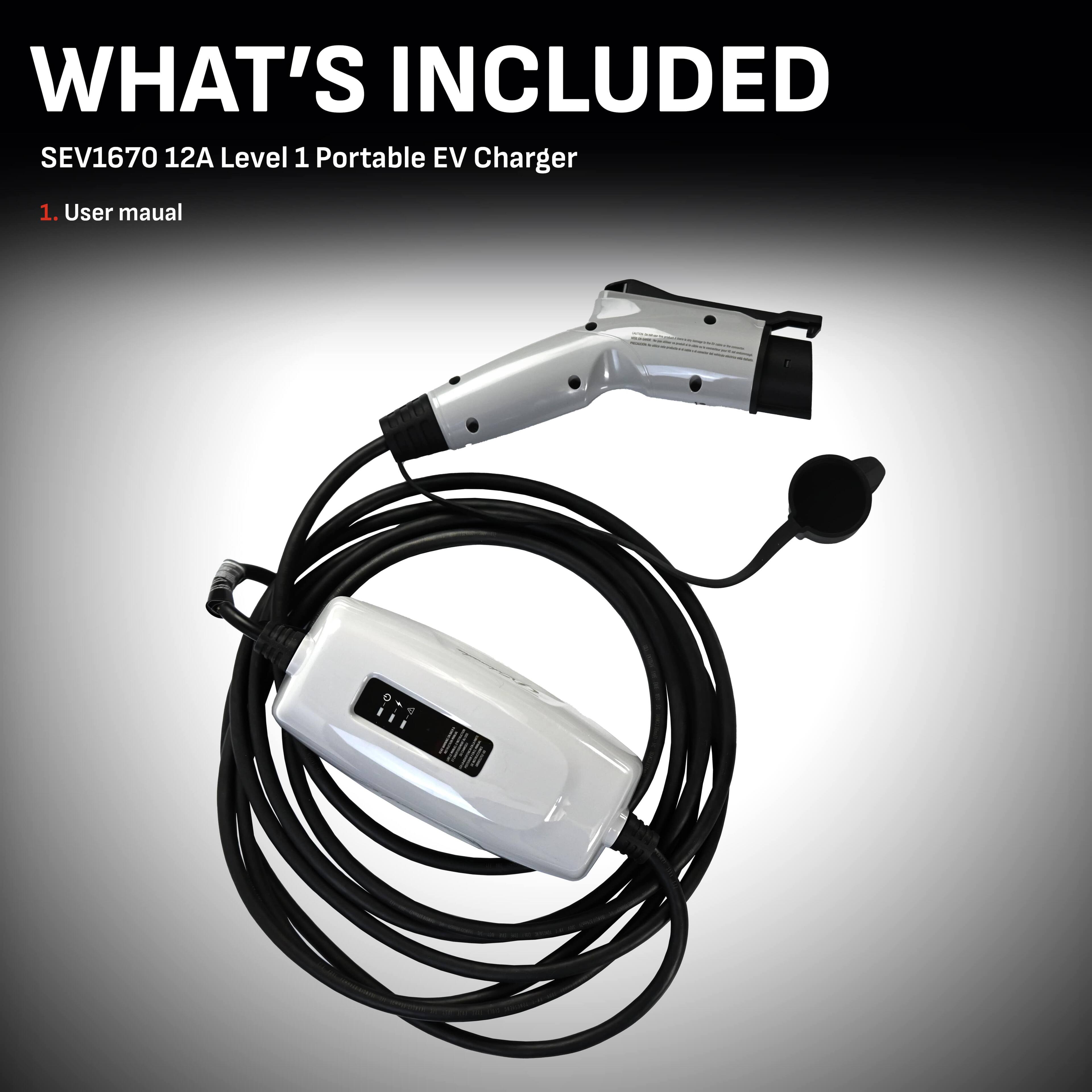 What's Included: SEV1670 12A Level 1 Portable EV Charger
1. User Manual