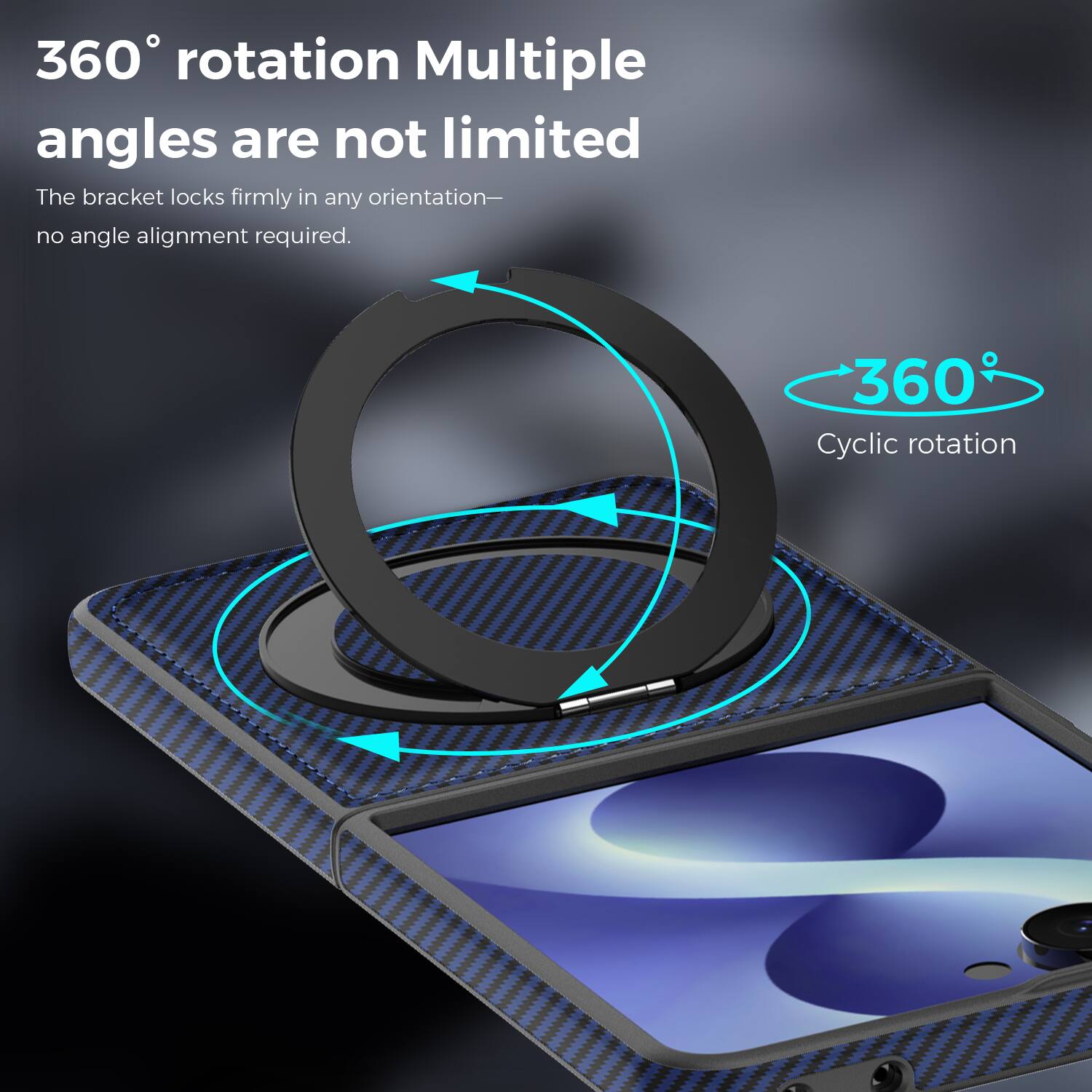 360° rotation Multiple angles are not limited  
The bracket locks firmly in any orientation—no angle alignment required.  
360° Cyclic rotation
