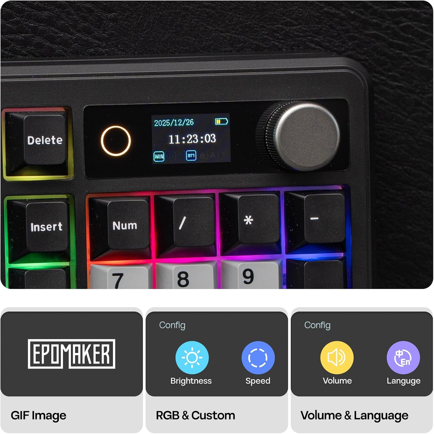 Delete 2025/12/26 11:23:03 11:23 WIN B BA Insert Num / * 7 8 9 EPOMAKER Config Brightness Speed Config Volume En Language GIF Image RGB & Custom Volume & Language