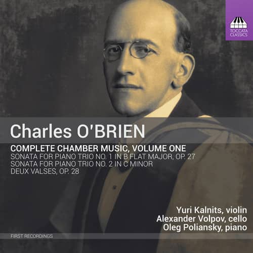 O'Brien / Kalnits / Poliansky - Complete Chamber Music 1  - COMPACT DISCS