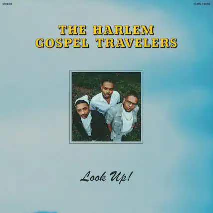 STEREO
CLMN-12050
THE HARLEM GOSPEL TRAVELERS
Look Up!