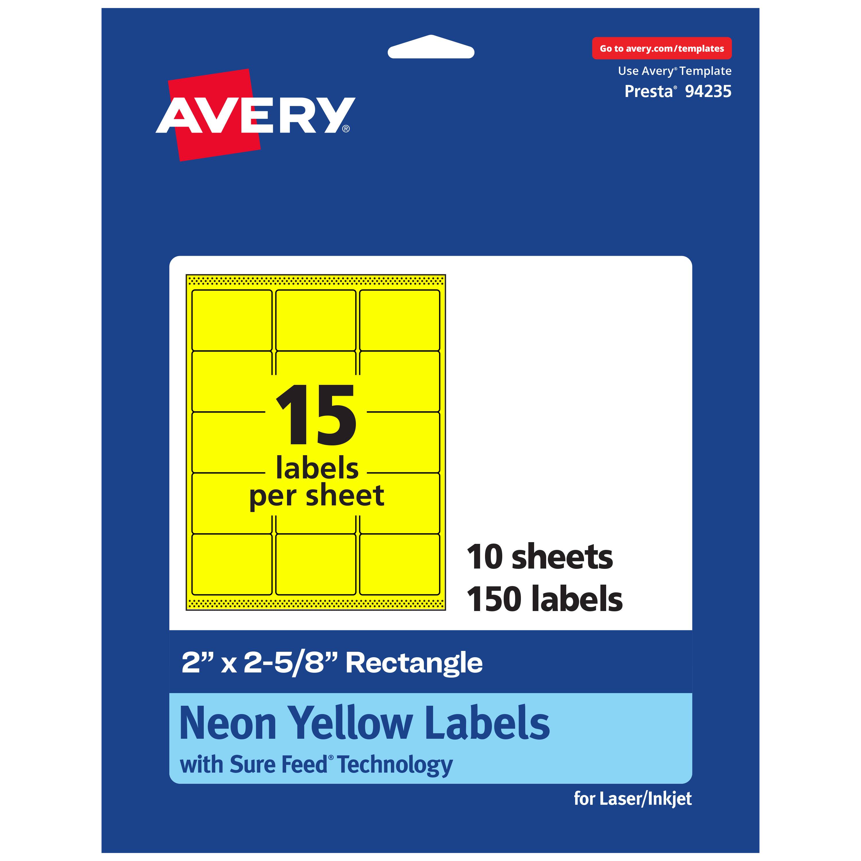 Go to avery.com/templates  
AVERY  
Use Avery Template Presta 94235  
15 labels per sheet  
10 sheets  
150 labels  
2" x 2-5/8" Rectangle  
Neon Yellow Labels with Sure Feed Technology for Laser/Inkjet
