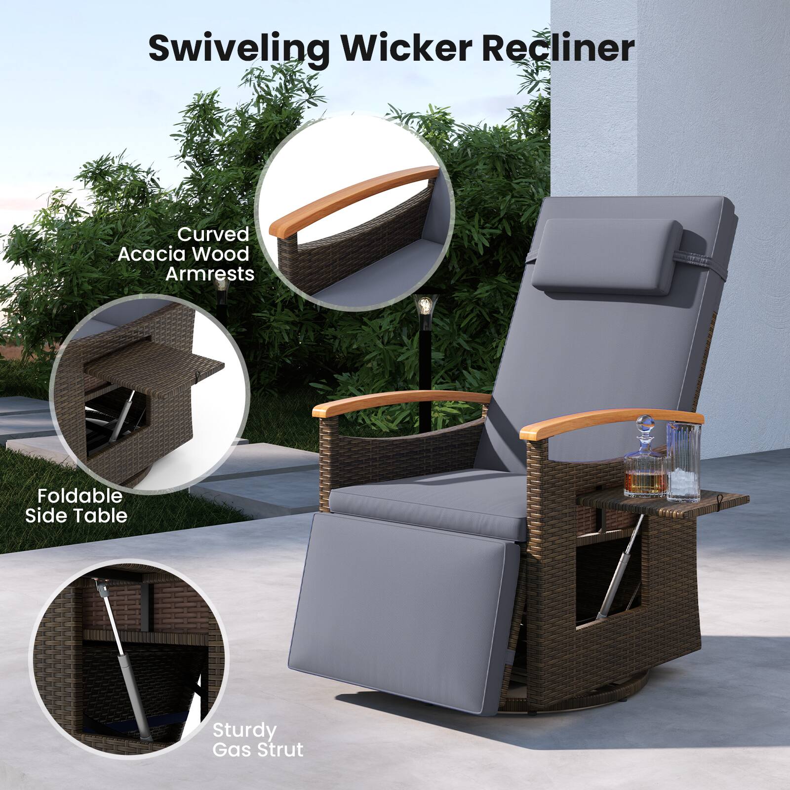 Swiveling Wicker Recliner
Curved Acacia Wood Armrests
Foldable Side Table
Sturdy Gas Strut