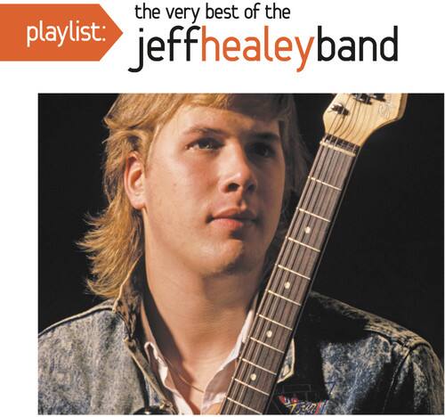 playlist: the very best of the jeffhealeyband