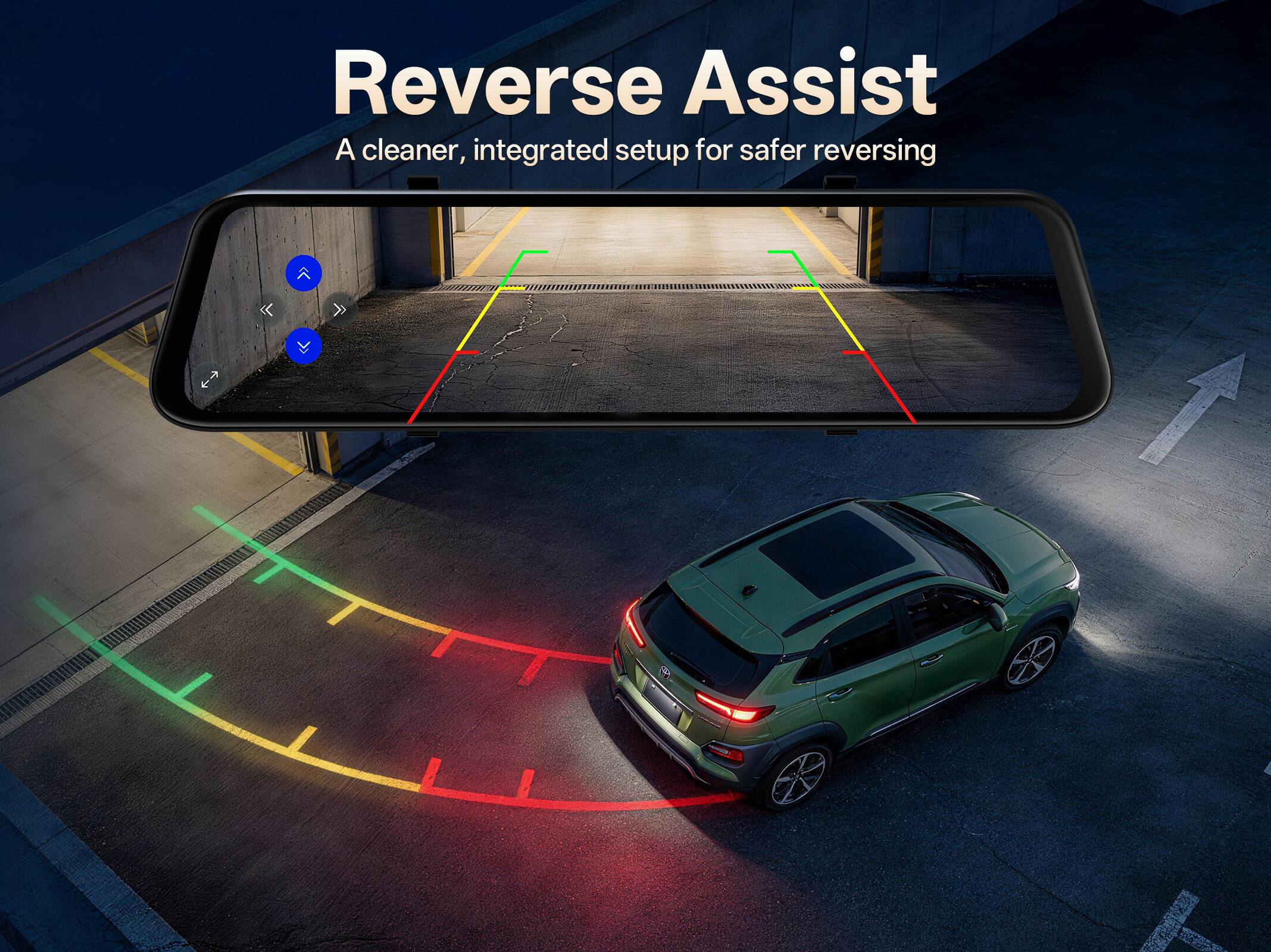 Reverse Assist  
A cleaner, integrated setup for safer reversing