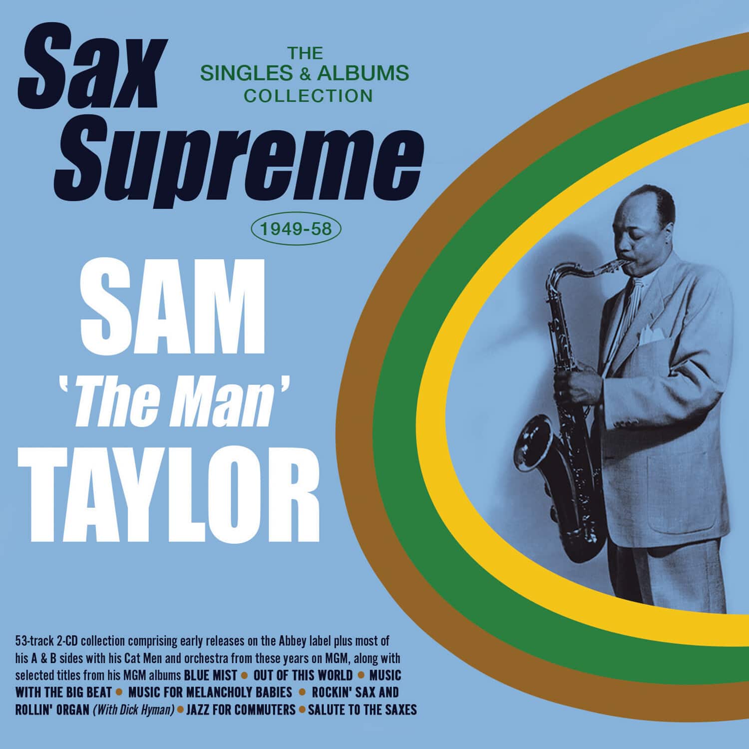 Sam Taylor - Sam 'the Man' Taylor - Sax Supreme: The Singles & Albums Collection 1949-58   - COMPACT DISCS [CD] price history on PriceWatchPro