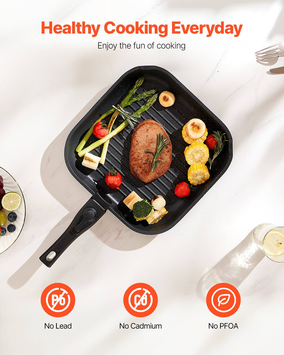 Healthy Cooking Everyday  
Enjoy the fun of cooking  

No Lead  
No Cadmium  
No PFOA