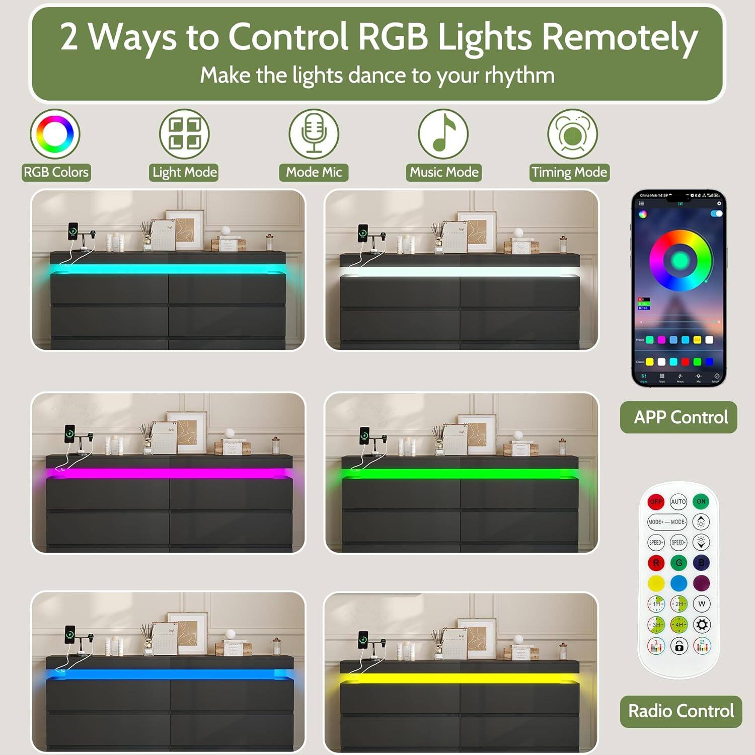 2 Ways to Control RGB Lights Remotely  
Make the lights dance to your rhythm

- RGB Colors
- Light Mode
- Mode Mic
- Music Mode
- Timing Mode

APP Control

Radio Control