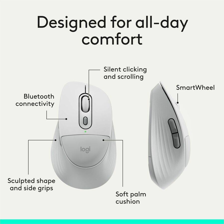 Designed for all-day comfort  
Bluetooth connectivity  
Silent clicking and scrolling  
SmartWheel  
Sculpted shape and side grips  
Soft palm cushion