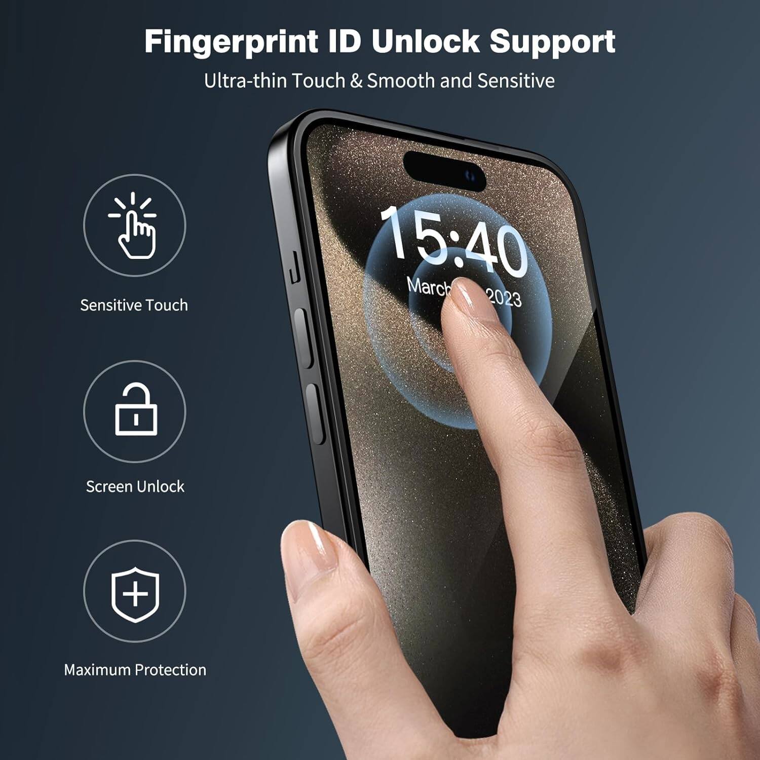 Fingerprint ID Unlock Support Ultra-thin Touch & Smooth and Sensitive Sensitive Touch 15:40 March 2023 Screen Unlock + Maximum Protection