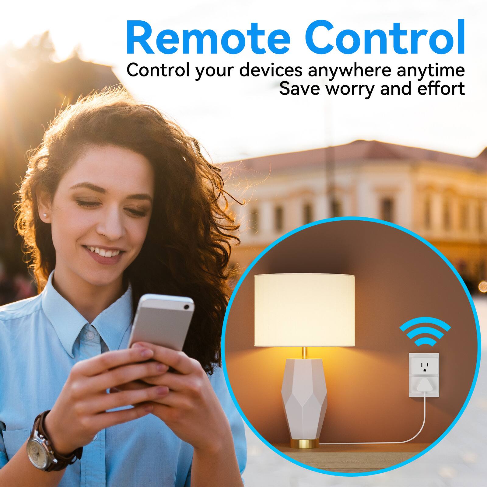 Remote Control  
Control your devices anywhere anytime  
Save worry and effort