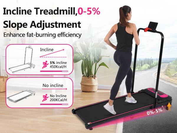 Incline Treadmill, 0-5% Slope Adjustment  
Enhance fat-burning efficiency  

- Incline: 5% incline, 450Kcal/H  
- No incline: 200Kcal/H  
- 0%-5%