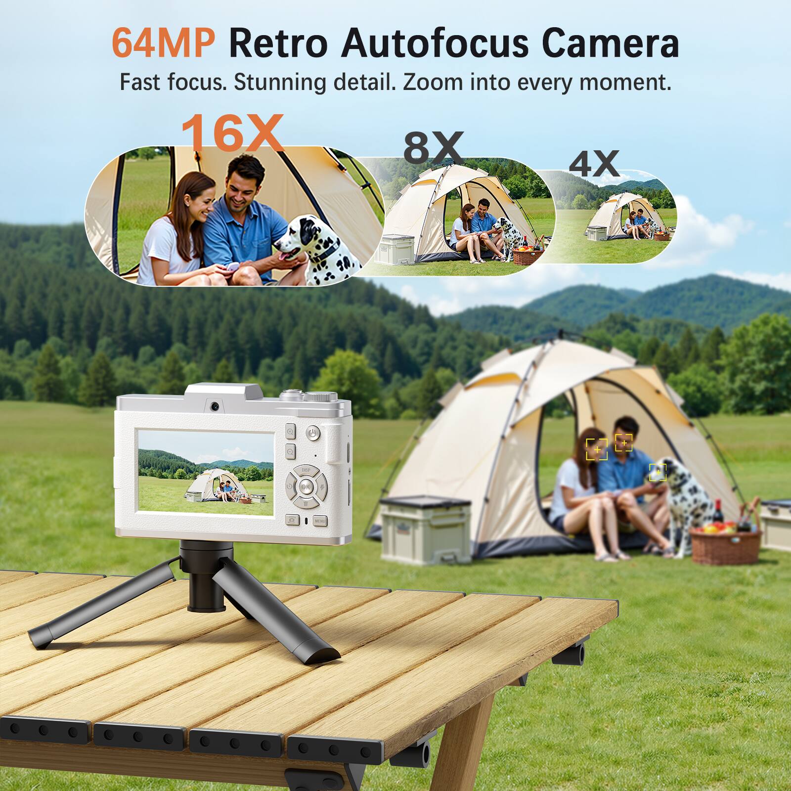 64MP Retro Autofocus Camera  
Fast focus. Stunning detail. Zoom into every moment.  
16X 8X 4X