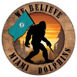 Fan Creations - Miami Dolphins 12'' We Believe Bigfoot Circle Sign - Multicolor
