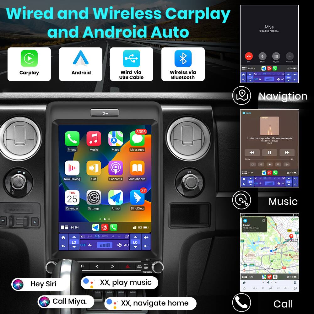 Wired and Wireless Carplay and Android Auto

- Carplay
- Android
- Wired via USB Cable
- Wireless via Bluetooth

Navigation

- Phone
- Music
- Maps
- Messages
- Now Playing
- Car
- Podcasts
- Audiobooks
- Calendar
- Settings
- Amap
- DingDing

Music

- Calling Miya...
- I miss the days when life was so simple
- Hey Siri, play music
- Call Miya.
- XX, navigate home

Call