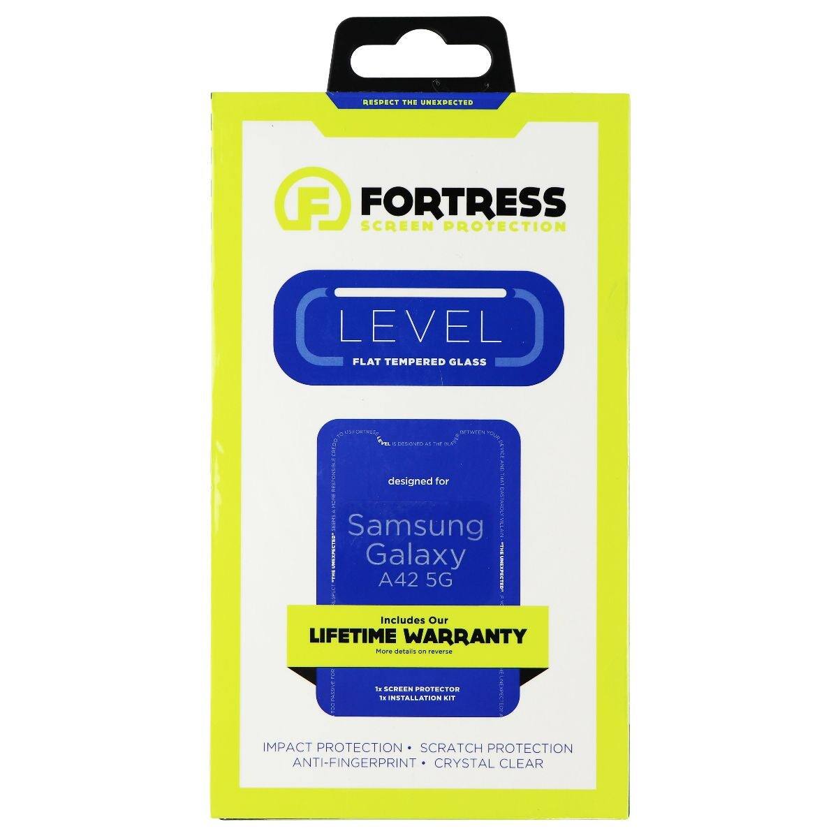 FORTRESS SCREEN PROTECTION LEVEL FLAT TEMPERED GLASS  
Designed for Samsung Galaxy A42 5G  
Includes Our LIFETIME WARRANTY  
SCREEN PROTECTION  
IMPACT PROTECTION  
SCRATCH PROTECTION  
ANTI-FINGERPRINT  
CRYSTAL CLEAR