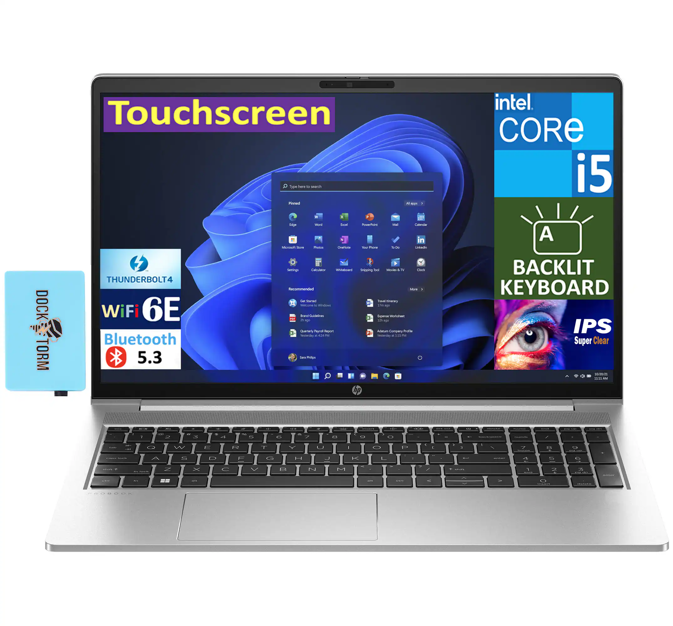 Touchscreen  
Intel Core i5  
Dock: TORM Thunderbolt 4  
WiFi 6E  
Bluetooth 5.3  
Backlit Keyboard  
IPS Super Clear