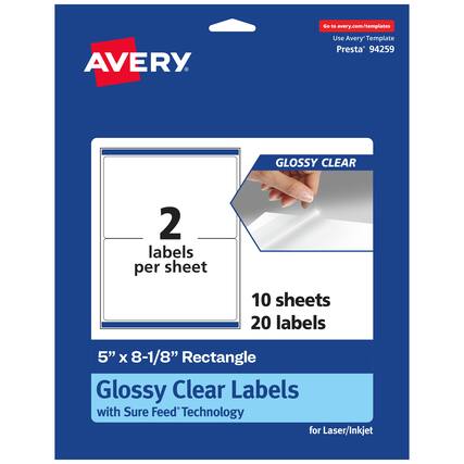Go to avery.com/templates
Use Avery Template Presta® 94259
GLOSSY CLEAR
2 labels per sheet
10 sheets 20 labels
5" x 8-1/8" Rectangle
Glossy Clear Labels
with Sure Feed® Technology
for Laser/Inkjet