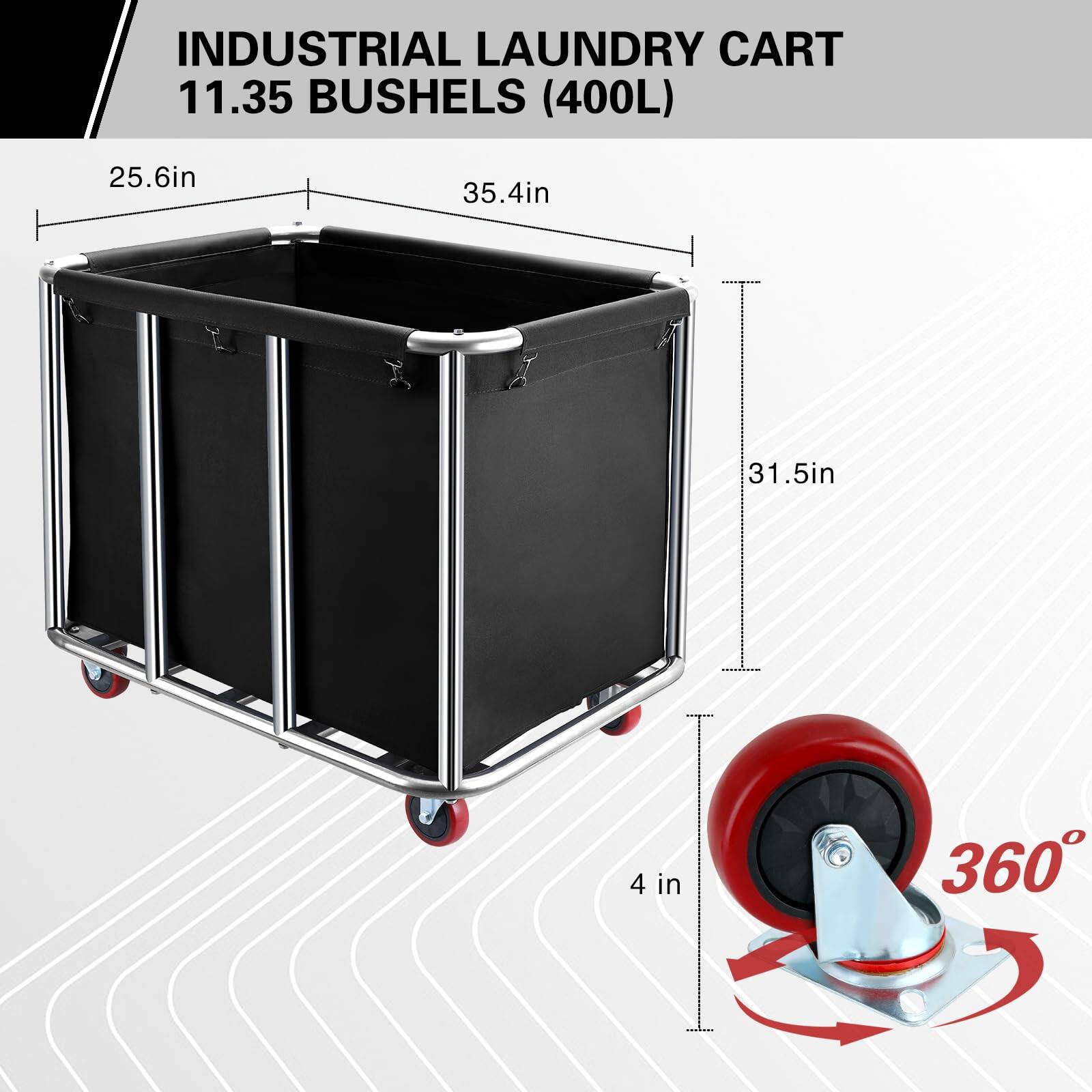 INDUSTRIAL LAUNDRY CART  
11.35 BUSHELS (400L)  

25.6in  
35.4in  
31.5in  
4 in  
360°