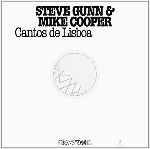 Steve Gunn & Mike Cooper - Frkwys 11: Cantos de Lisboa   - VINYL LP