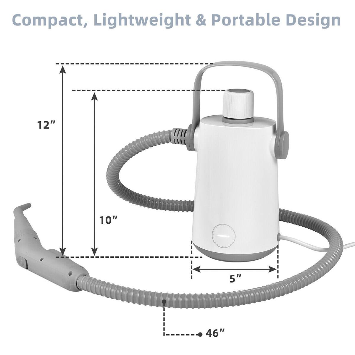 Compact, Lightweight & Portable Design

12"  
10"  
5"  
46"
