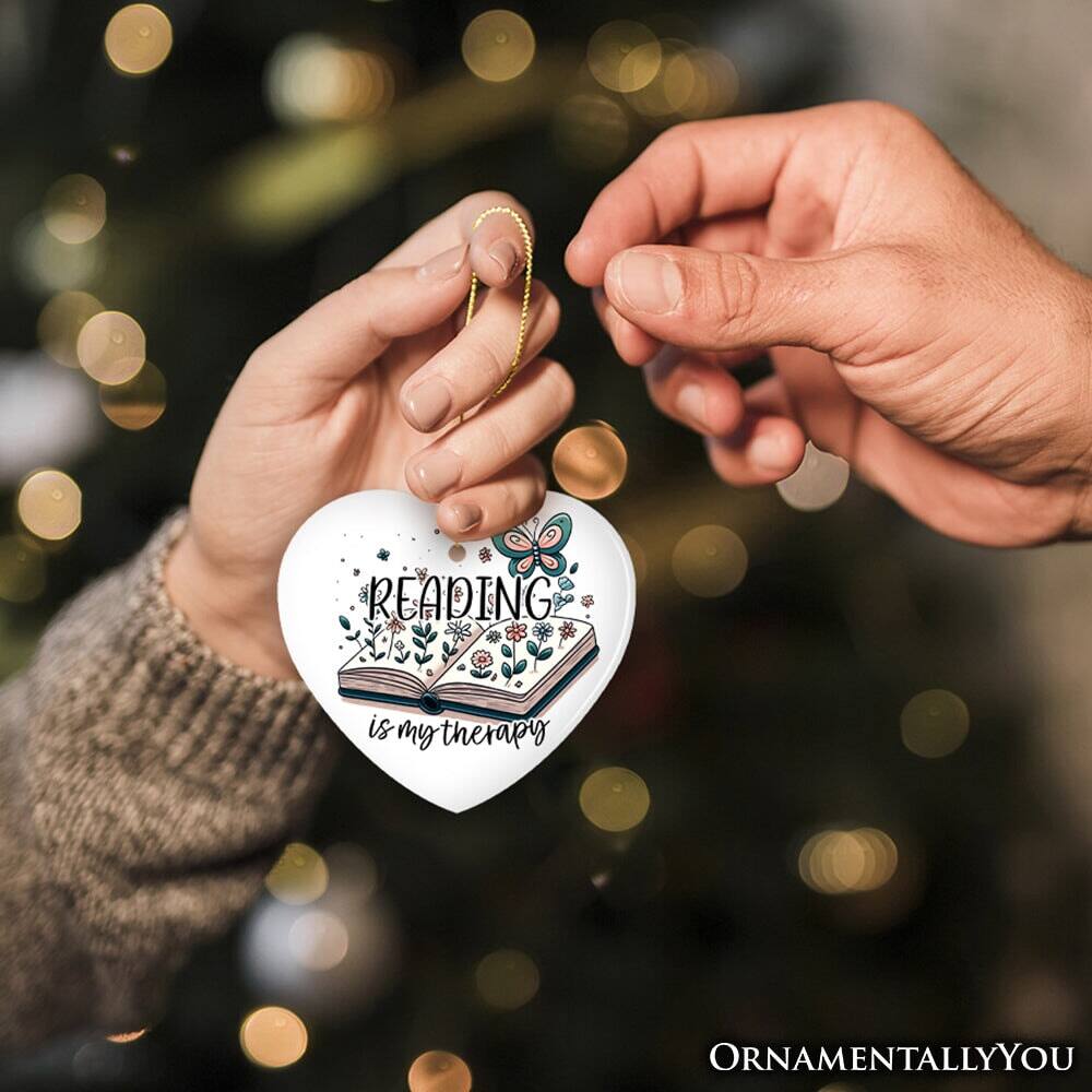 READING is my therapy  
ORNAMENTALLY YOU