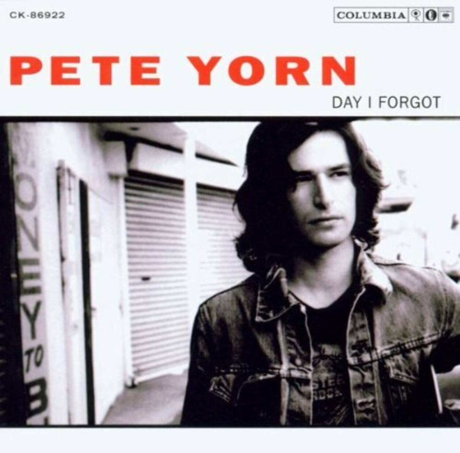 CK-86922  
COLUMBIA  
PETE YORN  
DAY I FORGOT