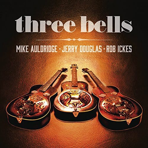 Jerry Douglas - Three Bells   - COMPACT DISCS [CD] price history on PriceWatchPro