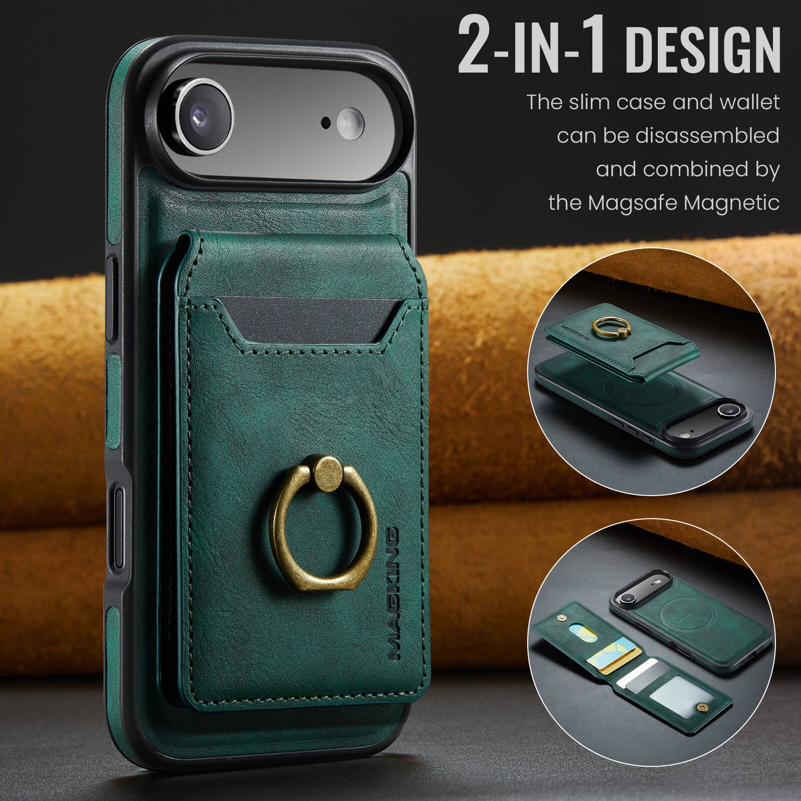 2-IN-1 DESIGN  
The slim case and wallet can be disassembled and combined by the Magsafe Magnetic