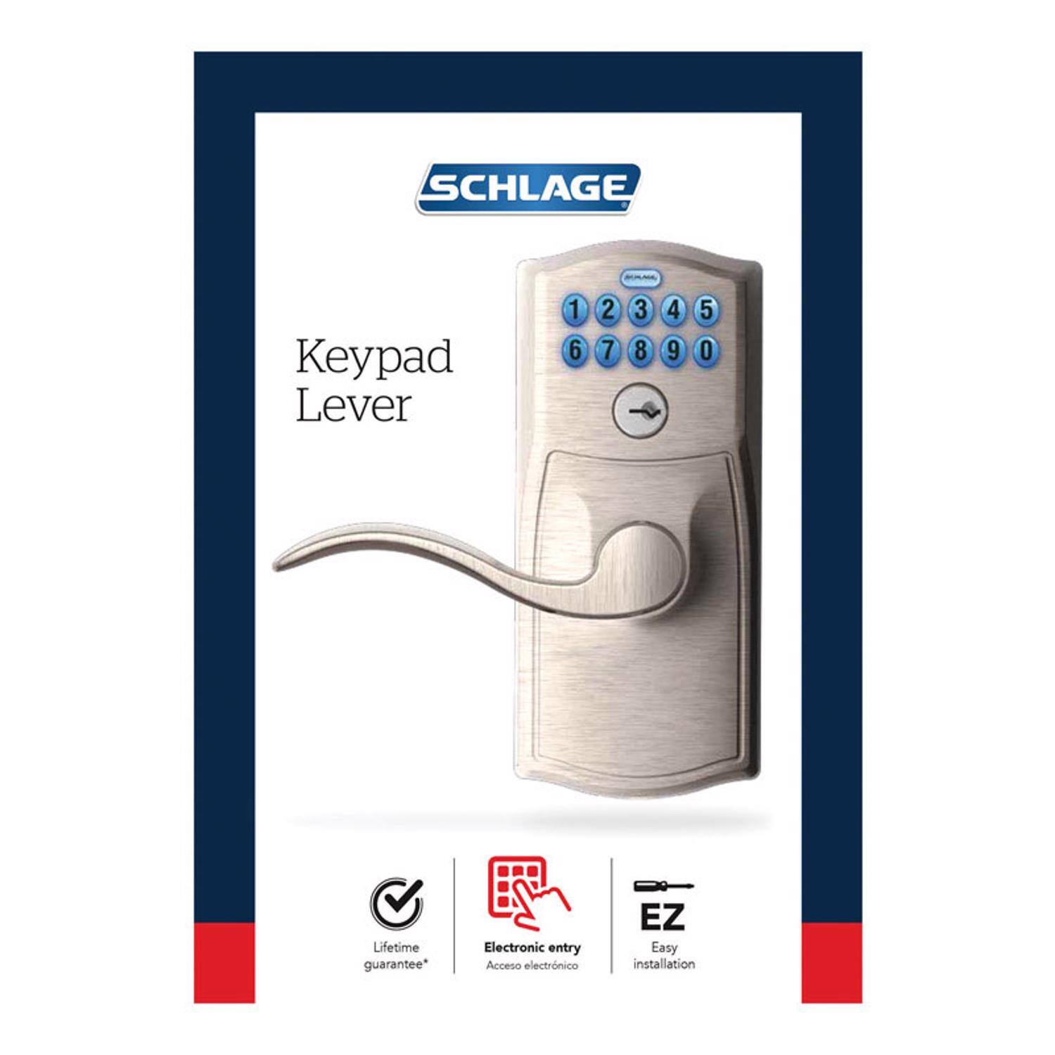 SCHLAGE - Keypad Lever  
1 2 3 4 5  
6 7 8 9 0  

Lifetime guarantee*  
Electronic entry  
Acceso electrónico  
EZ Easy installation