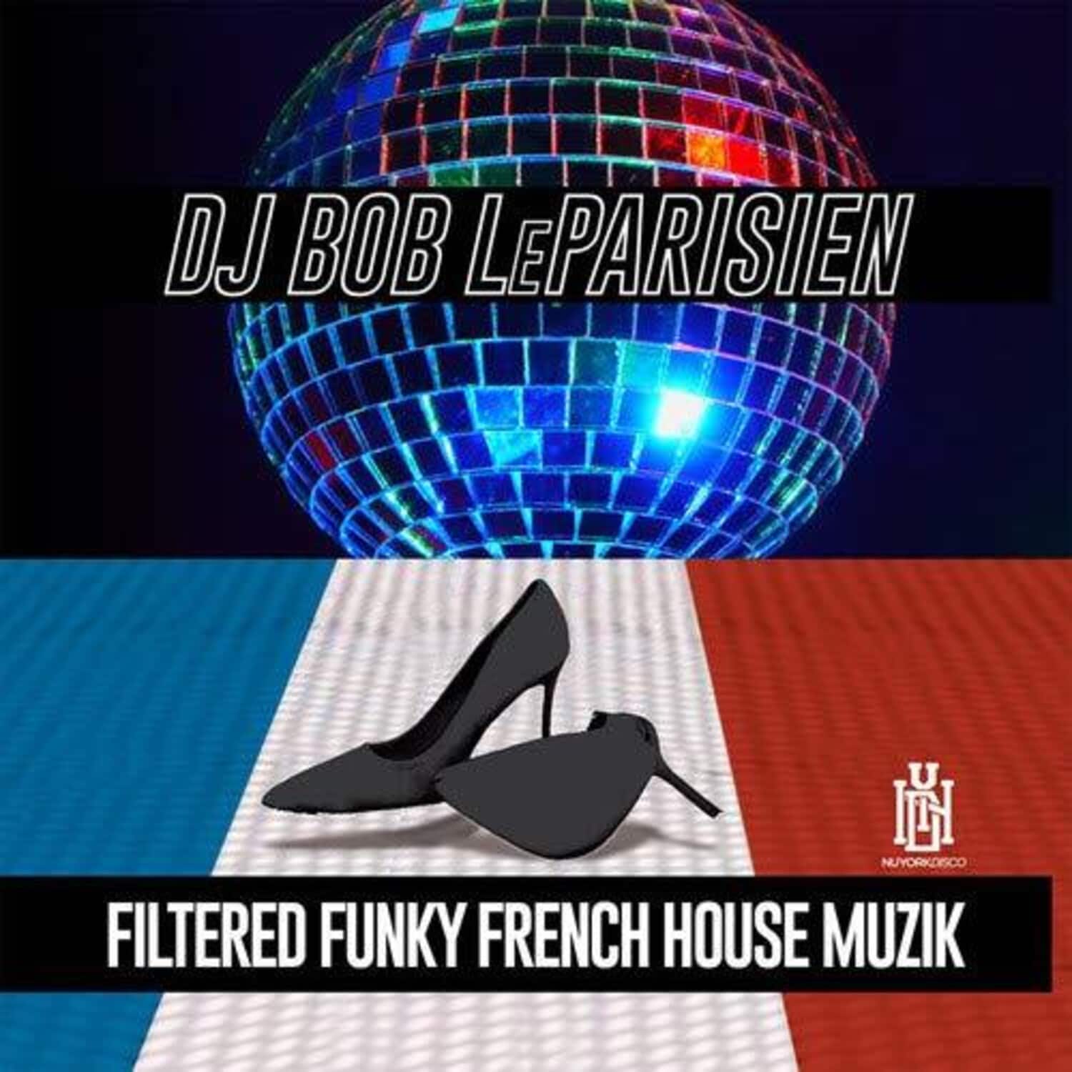 DJ Bob Leparisien - Filtered Funky French House Muzik   - COMPACT DISCS [CD] price history on PriceWatchPro